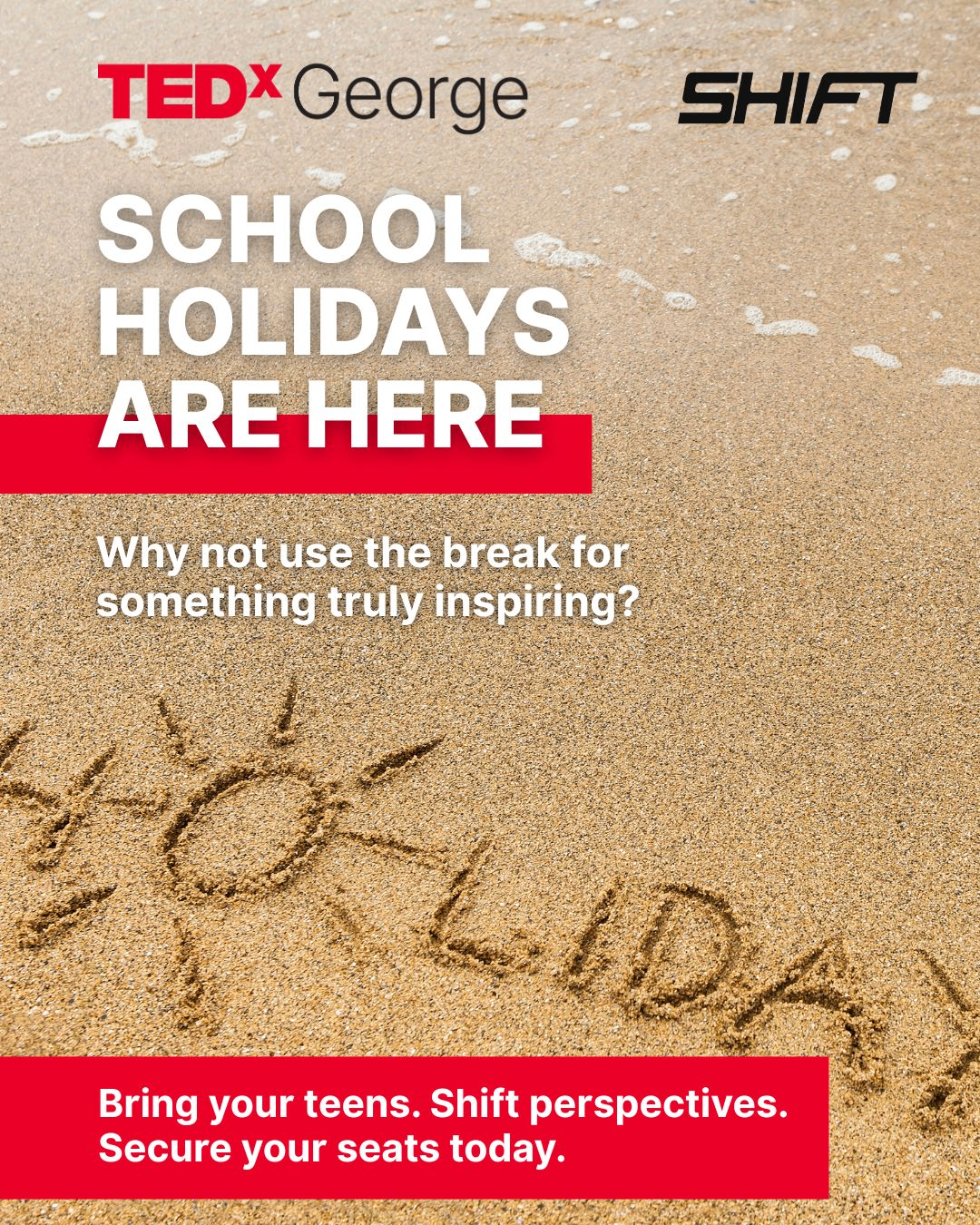 TEDxGeorge — School Holidays